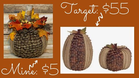Fall Crafts: Dollar Tree Target Dupe/ Dollar Tree Pine Cone Pumpkin