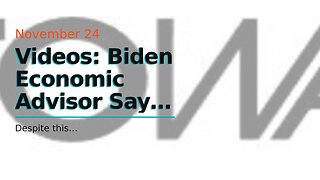 Videos: Biden Economic Advisor Says President Is “Happy” With Inflationary Prices