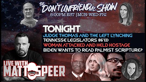 LIVE: Judge Thomas Impeached? Dem Legislators tossed? Swimmer held hostage. Biden blunders.| 07APR23