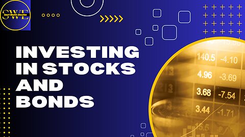 Investing Stocks And Bonds
