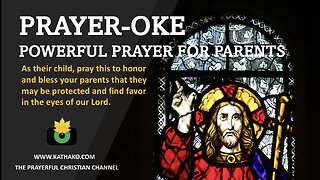 (PRAYER-OKE) Prayer for your Parents, a powerful silent prayer for your father and mother.