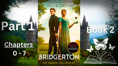 Bridgeton - Book 2 (The Viscount Who Loved Me) Part 1 of 3 | Novel by Julia Quinn | Full #audio