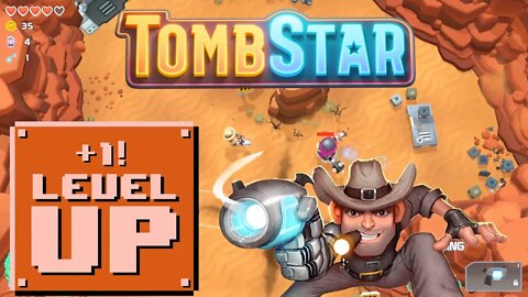 TombStar - Leveling Up & Unlocking ALL THE THINGS