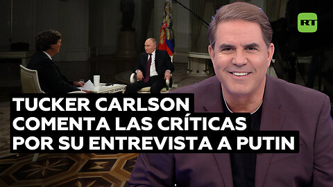 Carlson comenta con Rick Sanchez las críticas recibidas por su entrevista a Putin