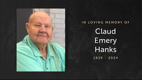 Memorial Service for Claud Hanks 1.19.2024