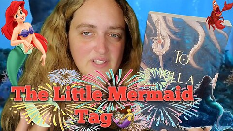 The Little Mermaid Tag 🧜‍♀️