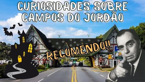 CURIOSIDADES SOBRE CAMPOS DO JORDÃO