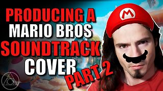 How to Produce Video Game Music in Logic Pro X | Super Mario 64 Bob Omb Battlefield Cover