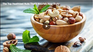 The healthiest nuts that will nourish the body