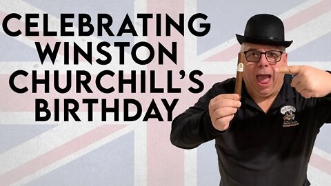 Celebrating Winston Churchill's Birthday