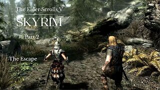 The Elder Scrolls V Skyrim Part 2 - The Escape