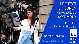 Natalie Robitzki - Protect Children Peaceful Asembly - Dublin, Leinster House, 11 July 2023