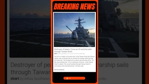 Breaking News: Destroyer of peace: China as US warship sails through Taiwan Strait #shorts #news