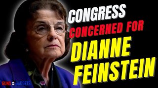 Congress Concerned For Dianne Feinstein