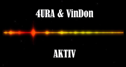 4URA & VinDon - AKTIV