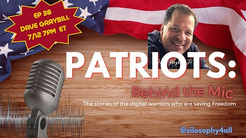 Patriots Behind The Mic #38 - Dave Graybill/ GOTCHA Project