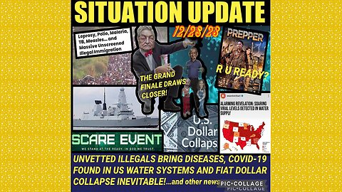 SITUATION UPDATE 12/29/23 - Mega Caravan To Us Border, Illegals Funded By Un & Biden Regime, EBS