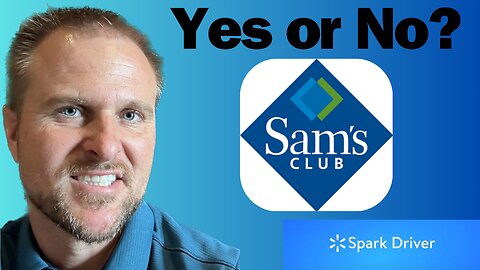 Spark Driver Sams Club Orders (Yes or No?)