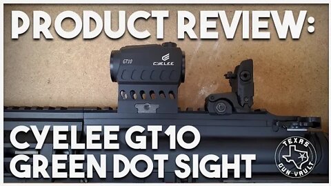 Product Review: Cyelee GT10 Green Dot Optic (Sig Romeo 5 Clone)