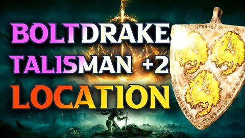 How To Get Boltdrake Talisman +2 Location