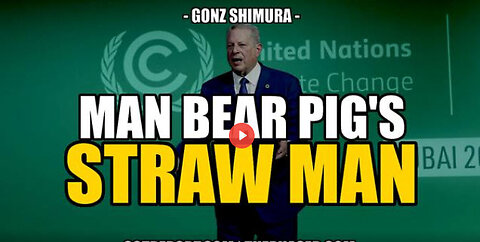 SGT REPORT - MAN BEAR PIG'S STRAW MAN -- Gonz Shimura