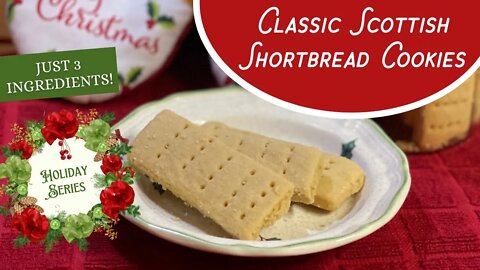 Classic Scottish Shortbread Cookies - Just 3 ingredients! The perfect cookies with coffee or tea.