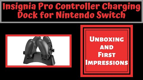 Insignia Pro Controller Charging Dock | Nintendo Switch | Unboxing & First Impressions