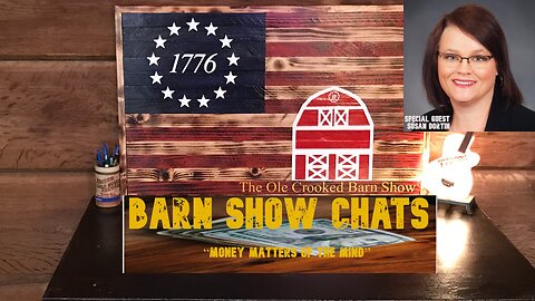 Barn Show Chats Ep # 2 “Money Matters of the Mind”