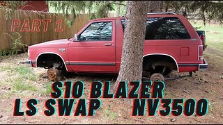 1989 S10 Blazer LS Swap NV3500 Part 1 - TEARDOWN