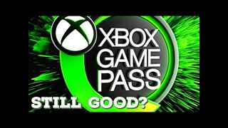 State of Xbox Game Pass in 2022 | Still Good?