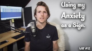 What I learned from my Anxiety... And how I deal with it.
