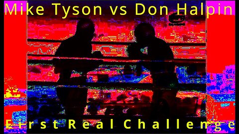 Mike Tyson vs. Don Halpin (The Real Challenge)