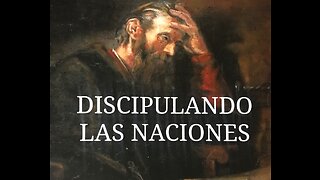 Lección 3: Discipulando las naciones