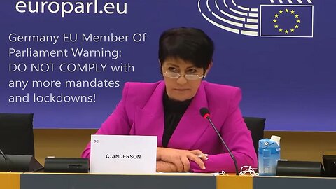 MEP Christine Anderson Warning: DO NOT COMPLY With Mandates, Lockdowns Again
