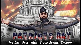 Patriots Day... The Day Free Men Stood Against Tyranny (2024) [Documentary]