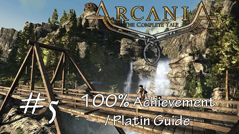 Arcania: The Complete Tale (Xbox360) 100% Achievement / Platin Guide [Deutsch/German] #05