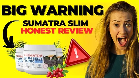 SUMATRA SLIM BELLY TONIC (( 💥 THE TRUTH 💥 )) SUMATRA SLIM BELLY TONIC REVIEWS – SLIM BELLY TONIC