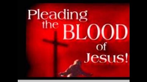 Pleading the blood of Jesus