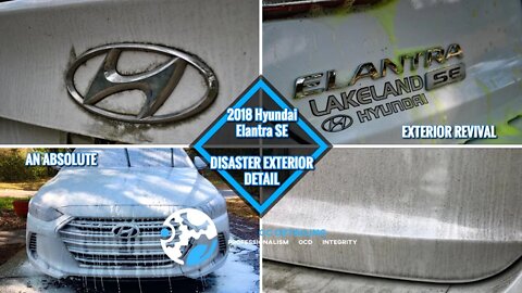 EXTERIOR DISASTER! | 2018 Hyundai Elantra SE Exterior Integrity Revival!