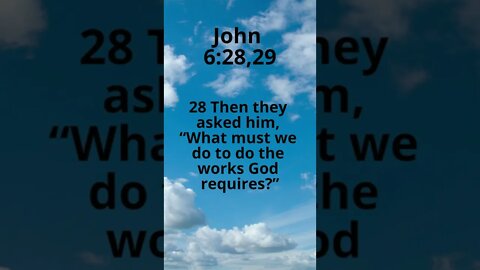 The One Good Work Required For Salvation? John 6:28, 29 #shorts