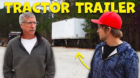 Buying a Tractor Trailer to begin Moving Out!