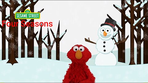Sesame Street: Four Seasons.