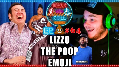 Lizzo The Poop Emoji | Walk And Roll Podcast #64