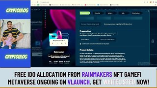 Free IDO Allocation From Rainmakers NFT Gamefi Metaverse Ongoing On Vlaunch. Get Whitelisted Now!