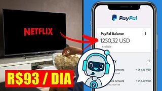 Ganhe R$93 Por Dia ASSISTINDO NETFLIX Ativando Esse Robô do PayPal (Ganhar Dinheiro Online)