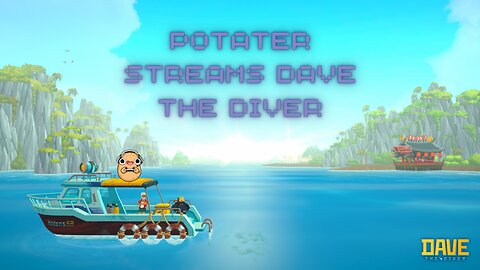 Potater returns to ocean! | Dave the diver gameplay part 8