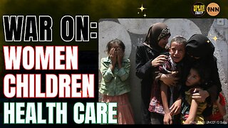 Gaza: War on Women, Children, and Health Care Waged by Israel | @HowDidWeMissTha