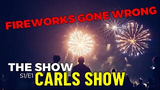 Fireworks Gone Wrong | Bringing in the New Year with a BANG 'THE SHOW' S1E1