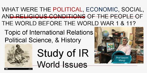 Political, Economic, Religious Conditions of People before World Wars?