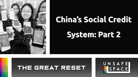 [The Great Reset] China's Social Credit System: Part 2